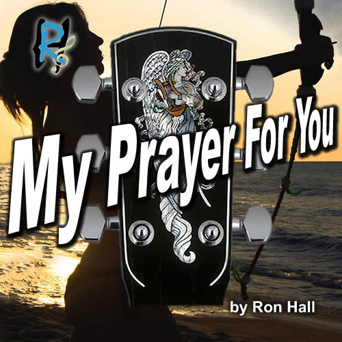 My Prayer For You